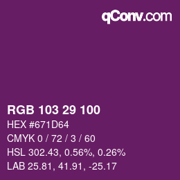 Color code: RGB 103 29 100 | qconv.com