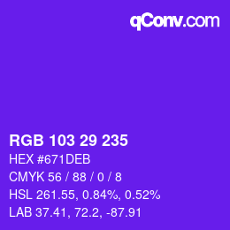 Color code: RGB 103 29 235 | qconv.com