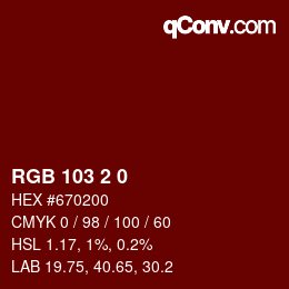 颜色代码: RGB 103 2 0 | qconv.com
