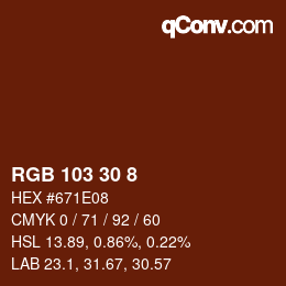 Color code: RGB 103 30 8 | qconv.com