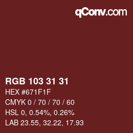 Color code: RGB 103 31 31 | qconv.com