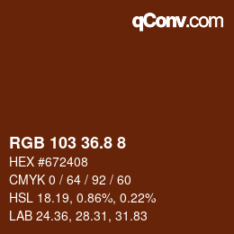 カラーコード: RGB 103 36.8 8 | qconv.com