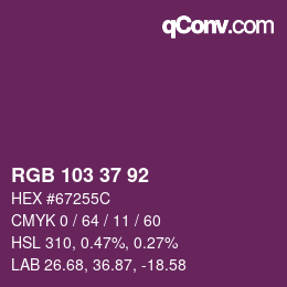 Color code: RGB 103 37 92 | qconv.com