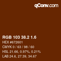 カラーコード: RGB 103 38.2 1.6 | qconv.com