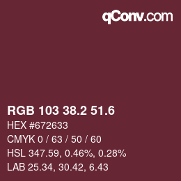 カラーコード: RGB 103 38.2 51.6 | qconv.com