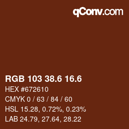 カラーコード: RGB 103 38.6 16.6 | qconv.com