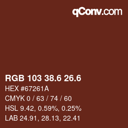 カラーコード: RGB 103 38.6 26.6 | qconv.com