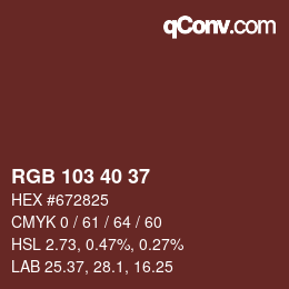Color code: RGB 103 40 37 | qconv.com