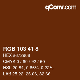 カラーコード: RGB 103 41 8 | qconv.com