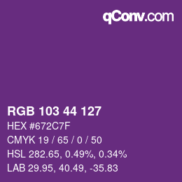 颜色代码: RGB 103 44 127 | qconv.com