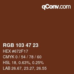 カラーコード: RGB 103 47 23 | qconv.com