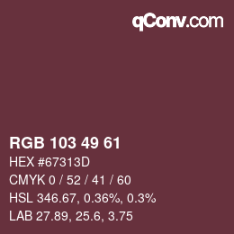Color code: RGB 103 49 61 | qconv.com