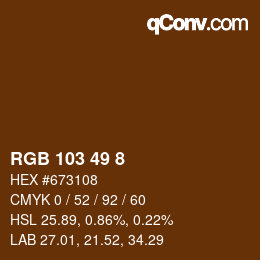 カラーコード: RGB 103 49 8 | qconv.com