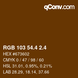 カラーコード: RGB 103 54.4 2.4 | qconv.com