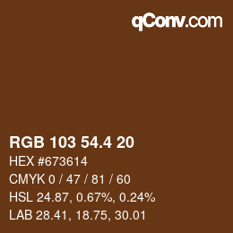 カラーコード: RGB 103 54.4 20 | qconv.com