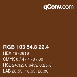カラーコード: RGB 103 54.8 22.4 | qconv.com