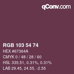 Farbcode: RGB 103 54 74 | qconv.com