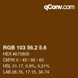 カラーコード: RGB 103 56.2 5.6 | qconv.com