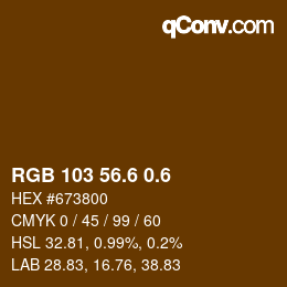 カラーコード: RGB 103 56.6 0.6 | qconv.com