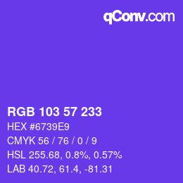 Color code: RGB 103 57 233 | qconv.com