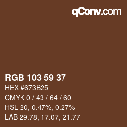 Color code: RGB 103 59 37 | qconv.com