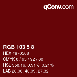 カラーコード: RGB 103 5 8 | qconv.com