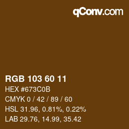 カラーコード: RGB 103 60 11 | qconv.com