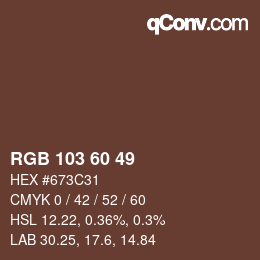 Color code: RGB 103 60 49 | qconv.com