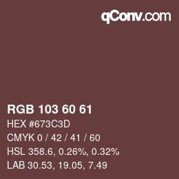 カラーコード: RGB 103 60 61 | qconv.com