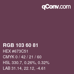 カラーコード: RGB 103 60 81 | qconv.com
