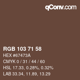 カラーコード: RGB 103 71 58 | qconv.com