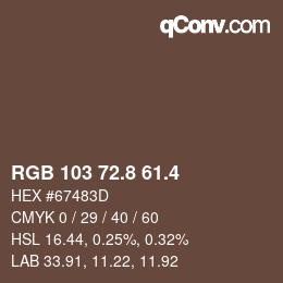カラーコード: RGB 103 72.8 61.4 | qconv.com