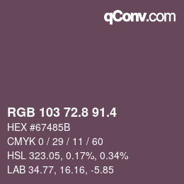 カラーコード: RGB 103 72.8 91.4 | qconv.com