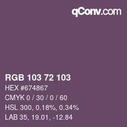 Color code: RGB 103 72 103 | qconv.com