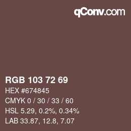 Color code: RGB 103 72 69 | qconv.com