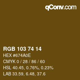 カラーコード: RGB 103 74 14 | qconv.com