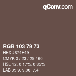 颜色代码: RGB 103 79 73 | qconv.com