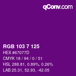 Color code: RGB 103 7 125 | qconv.com