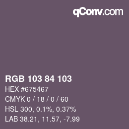 Color code: RGB 103 84 103 | qconv.com