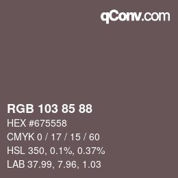 Color code: RGB 103 85 88 | qconv.com