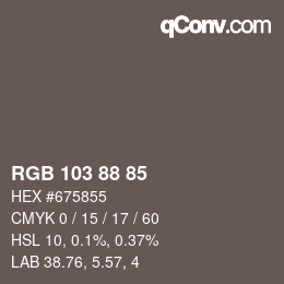 Farbcode: RGB 103 88 85 | qconv.com