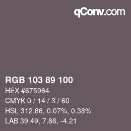 颜色代码: RGB 103 89 100 | qconv.com