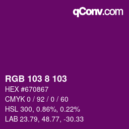 Farbcode: RGB 103 8 103 | qconv.com