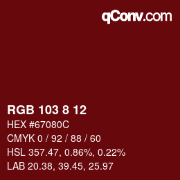 カラーコード: RGB 103 8 12 | qconv.com