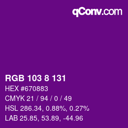カラーコード: RGB 103 8 131 | qconv.com