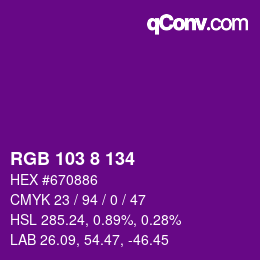 カラーコード: RGB 103 8 134 | qconv.com