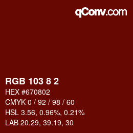 カラーコード: RGB 103 8 2 | qconv.com