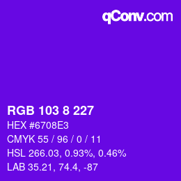 Color code: RGB 103 8 227 | qconv.com