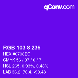 Color code: RGB 103 8 236 | qconv.com