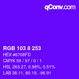 Color code: RGB 103 8 253 | qconv.com